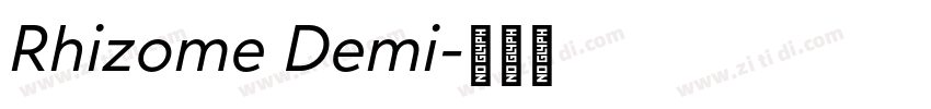 Rhizome Demi字体转换